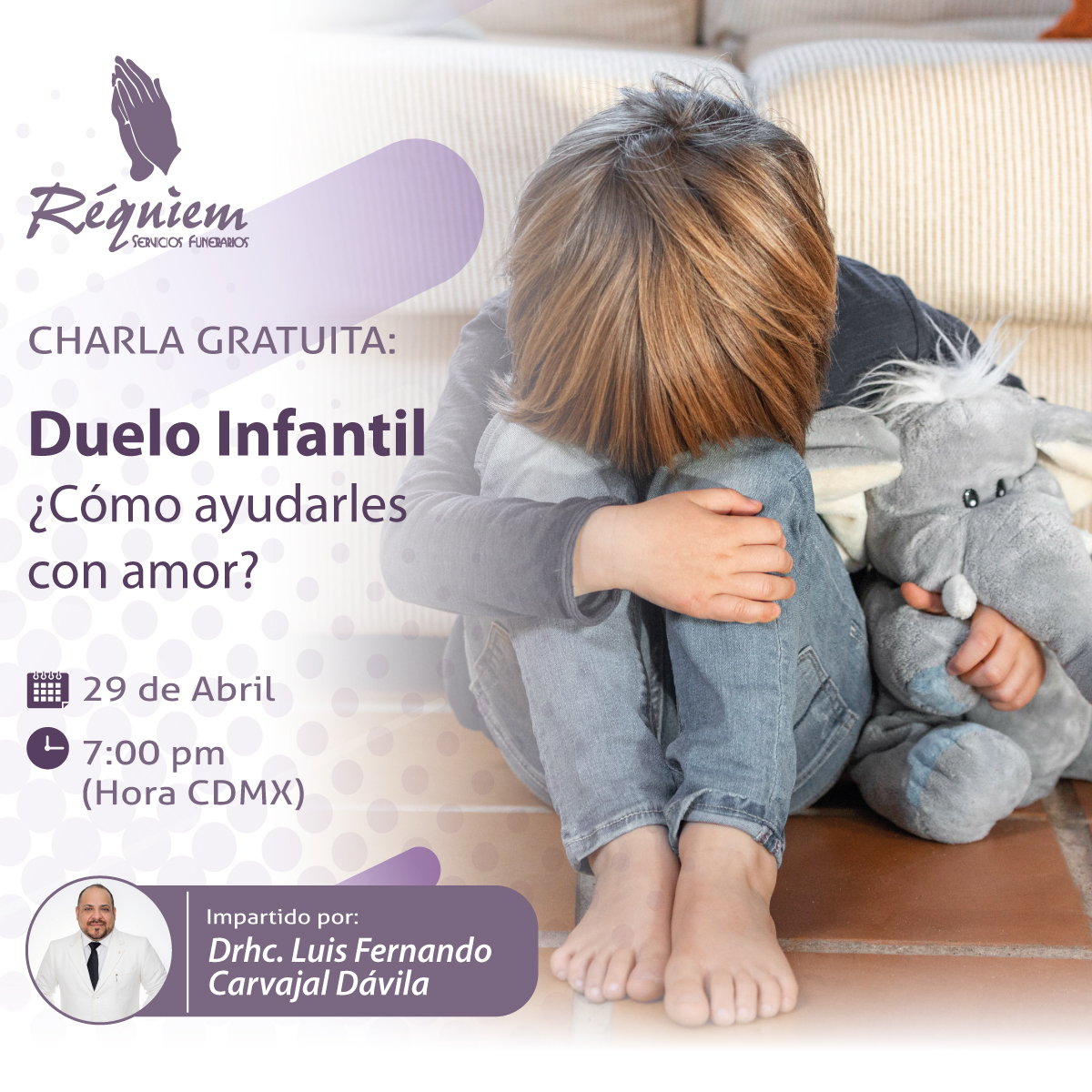 Duelo Infantil ¿ Cómo ayudarles con amor?